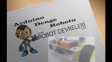 Arduino Denge Robotu. www.robotdevreleri.com