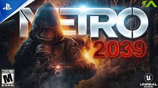 METRO 2039 Just Got HUGE Leak...