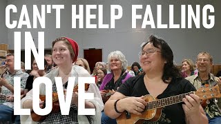 Can't Help Falling In Love, Austin Ukulele Society chords