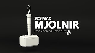 Mjolnir (Thor's Hammer) Modeling | 3DS Max