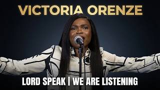 Victoria Orenze - Lord Speak (We Are Listening) | Powerful Worship Live