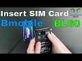 Insert The SIM Card Bmobile BL60