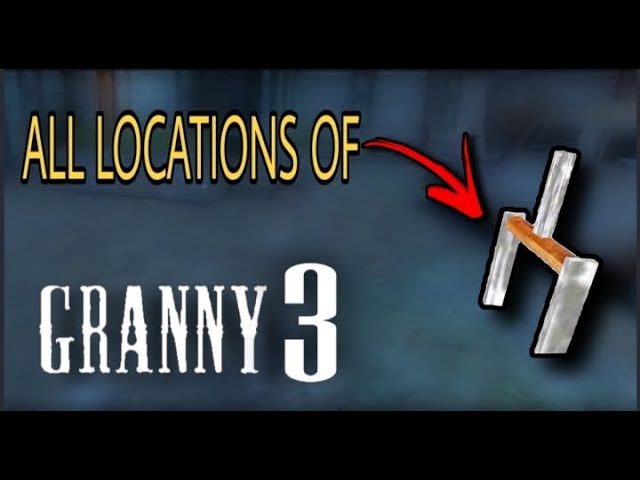 Granny 3: Firewood Locations and Usage