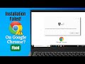 Windows 10: How to Fix “Google Chrome Installer Failed to Start” Error!