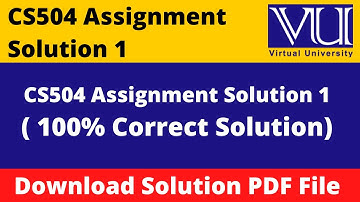 CS504 Assignment 1 Solution Fall 2022 || CS504 Assignment 1 Fall 2022