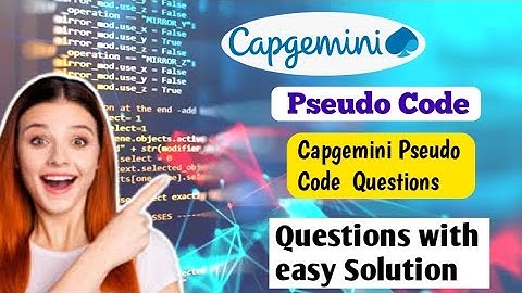 Capgemini Pseudo Code | Capgemini Exceller Analysis Questions 2024