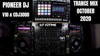 Best Of Uplifting Trance Mix October 2020 Mixed By DJ FITME (Pioneer DJ CDJ3000 &amp; DJM V-10)