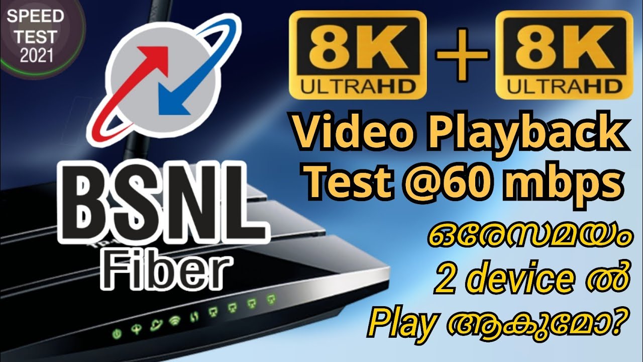 BSNL Fiber extreme 8K Video playback test Can we play 8K video on