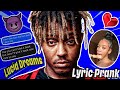 Juice Wrld - "Lucid Dreams" | LYRIC PRANK ON EX GIRLFRIEND💔😔