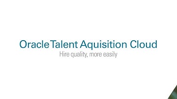 Oracle Talent Acquisition Cloud – Hire Quality, More Easily