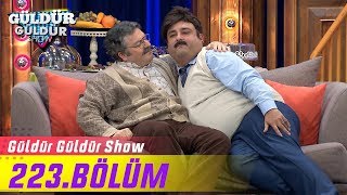 Güldür Güldür Show 223.Bölüm (Tek Parça Full HD)