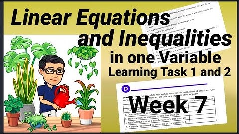 Introduction to Linear Equations and Inequalities in One Variable