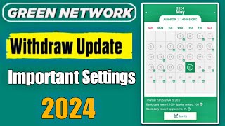 Green Network Important Settings || Green Network Withdraw update screenshot 2