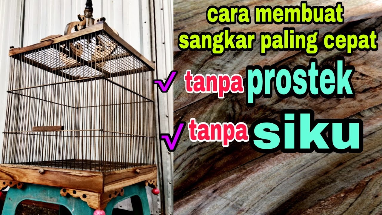 Tehnik membuat Sangkar Burung paling Cepat || the fastest birdcage tecnique