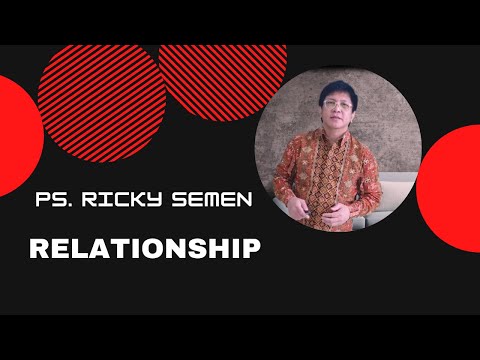 Ps. Ricky Semen - Relationship