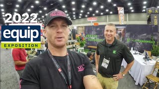 2022 Equip Expo - RECORD BREAKING SHOW! by MITHGO Outdoor Services LLC 485 views 1 year ago 22 minutes