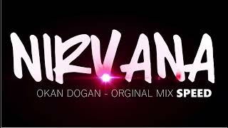 DJ OKAN DOGAN - NIRVANA 2016 ( ORGINAL MIX ) Resimi