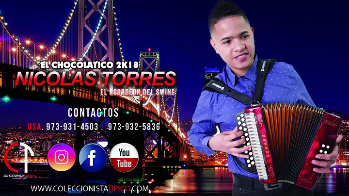 Nicolas Torres - El Chocolatico En Vivo 2018