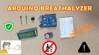 Build Your Own Breath Alcohol Detector with Arduino! | MQ3 Breathalyzer Project