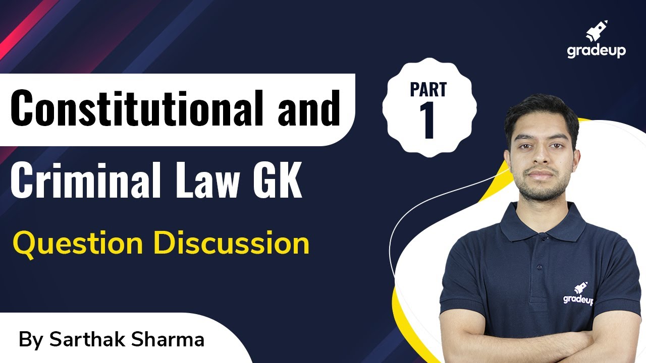 Constitutional and Criminal Law GK Questions | Part - 1 | CLAT & Other Law Exams | Gradeup
