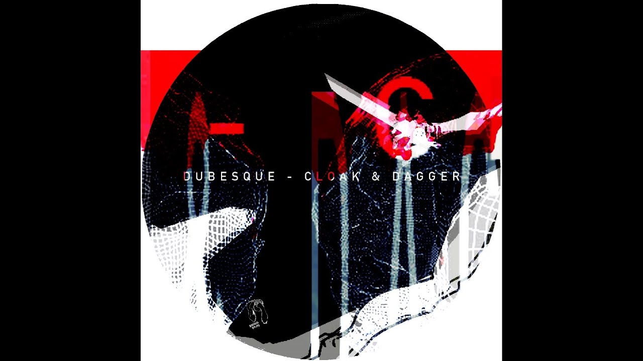 Dubesque - Cloak & Dagger