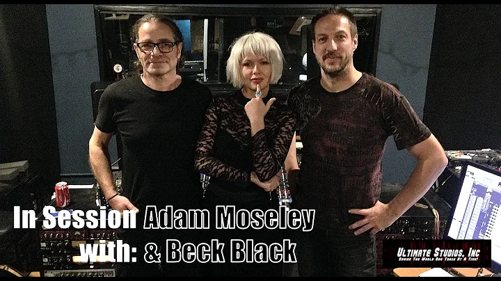 Recording w/ Adam Moseley & Beck Black
