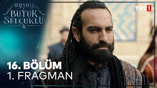 Uyanış Büyük Selçuklu 16. Bölüm Fragman