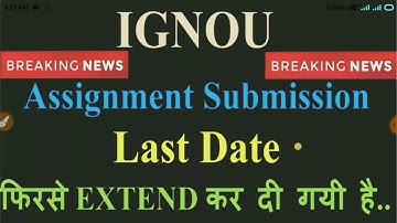[Breaking News] IGNOU June 2020 Assignment Submission Last Date Extended For All Course & Programme