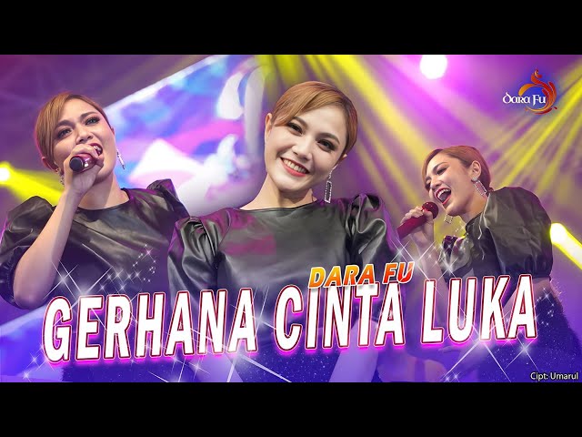 GERHANA CINTA LUKA (IKLIM) - DARA FU | Dangdut Koplo (Official Music Video) class=