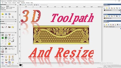 3d toolpath and resize kivabe korbo,,3d resize kayse karsaktihu,,3d toolpath in artcam 2008,,3d