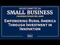 Empowering Rural America Through Investment in Innovation