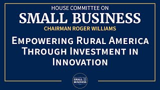 Empowering Rural America Through Investment in Innovation