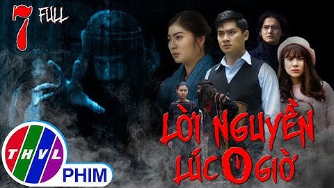 Lời nguyền lúc 0 giờ - Tập 7