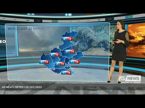 A3 NEWS METEO | 22/03/2022