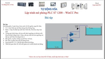 Lập trình PLC S7-1200: Điều khiển 2 bơm nước chạy bù áp suất (P2)