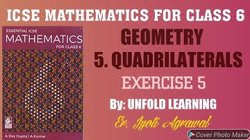 ICSE|Mathematics|Class 6|A Das Gupta|Solutions|Geometry|5- Quadrilaterals |Exercise 5