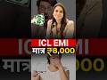 ICL EMI At Just ₹8,000