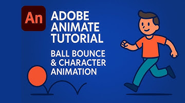 Adobe Animate Tutorial: Ball Bounce & Character Animation