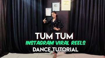 Tum Tum ( Instagram Viral Reels ) - Dance Step By Step - Dance Tutorial
