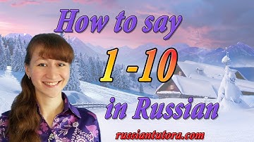 How to say 1 10 in Russian | Learn Russian Numbers 1-10 or How to count in Russian