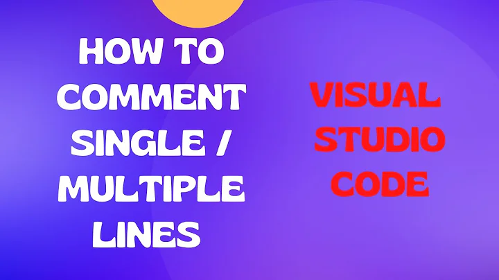 How to Comment Single or Multiple Lines in Visual Studio Code Editor