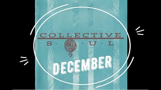 Collective Soul December  