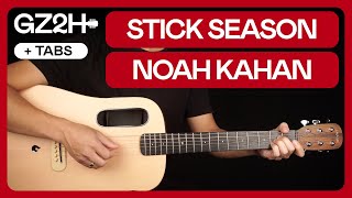 Stick Season Guitar Tutorial Noah Kahan Guitar Chords |Fingerpicking + Strumming|