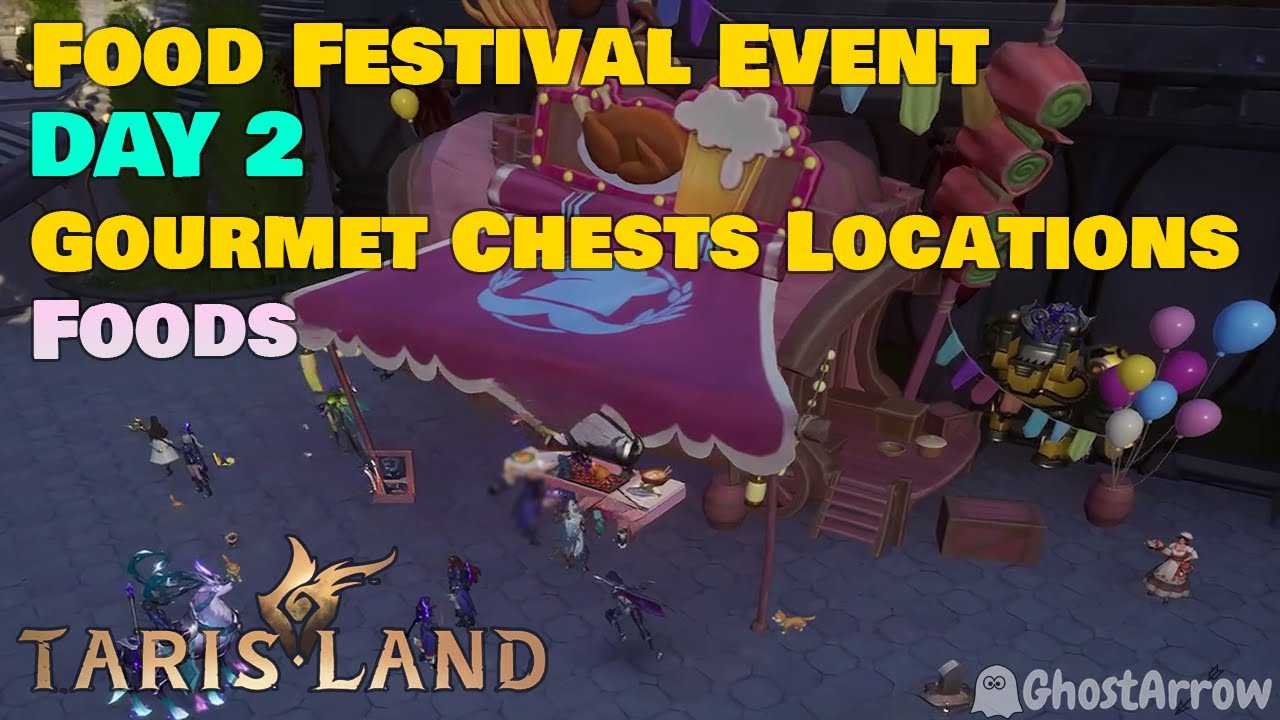 Tarisland Food Festival Event Day 2 Gourmet Chests Locations tarisland-food-festival-event-day-2-gourmet-chests-locations