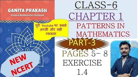 PART-3 Exercise 1.4 | Chapter 1: Patterns in Mathematics | Ganita Prakash | Class 6 New NCERT