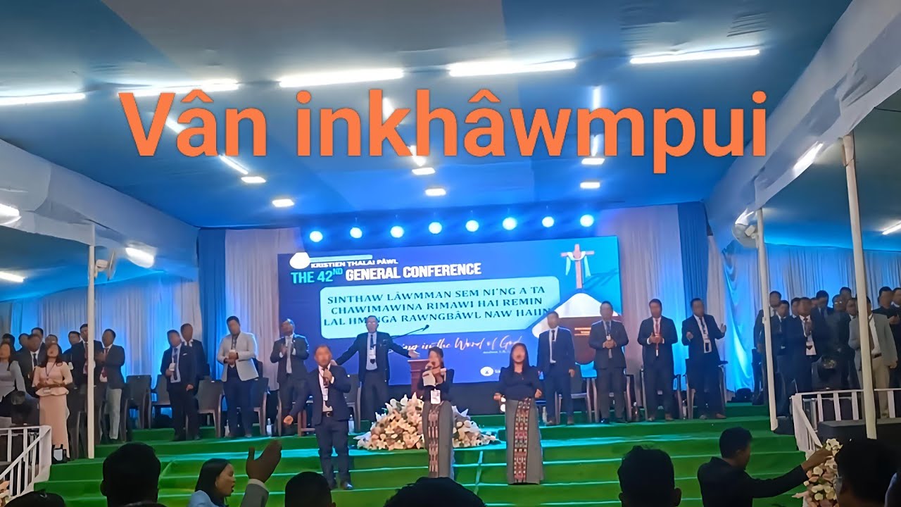 Van inkhâwmpui/ Inkhawmpui ṭumṭiek zân