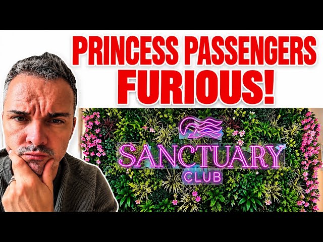 UPSET. Sanctuary Club $$$ replaces “the included” retreat pool on Princess 