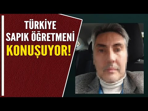 TÜRKİYE SAPIK ÖĞRETMENİ KONUŞUYOR!