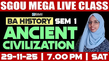 SGOU | BA HISTORY | SEM1|Ancient Civilization | Mega Live Class |Edumi Degree #sgou  #onlinelearning