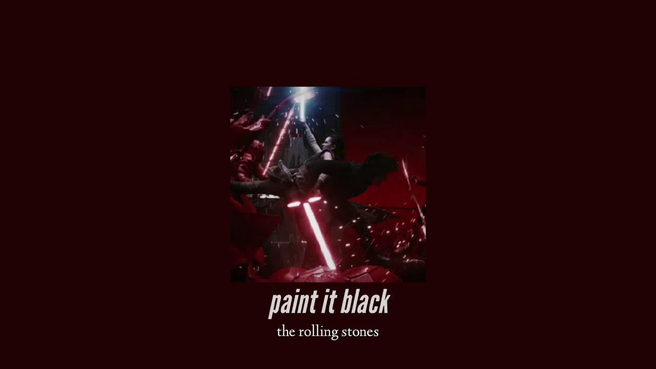 ( slowed down ) paint it black YouTube
